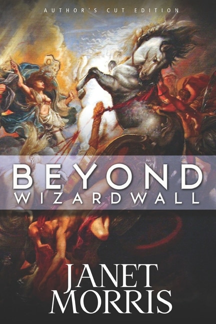 Beyond Wizardwall by Janet Morris, Paperback | Indigo Chapters