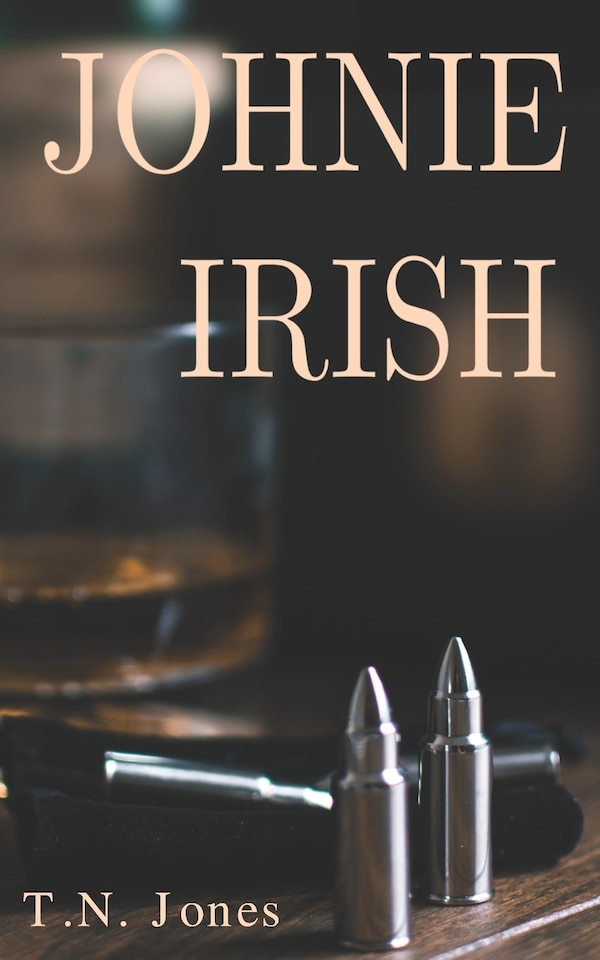 Johnie Irish by T N Jones, Paperback | Indigo Chapters