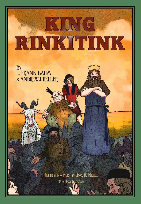 King Rinkitink by L Frank Baum, Hardcover | Indigo Chapters