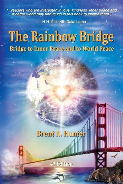 The Rainbow Bridge by Brent N Hunter, Paperback | Indigo Chapters