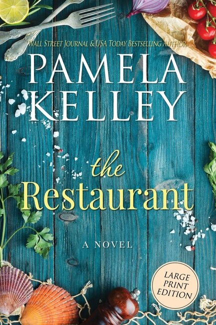 The Restaurant by Pamela M Kelley, Paperback | Indigo Chapters