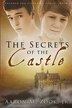 The Secrets of the Castle by Aaron M Zook, Paperback | Indigo Chapters