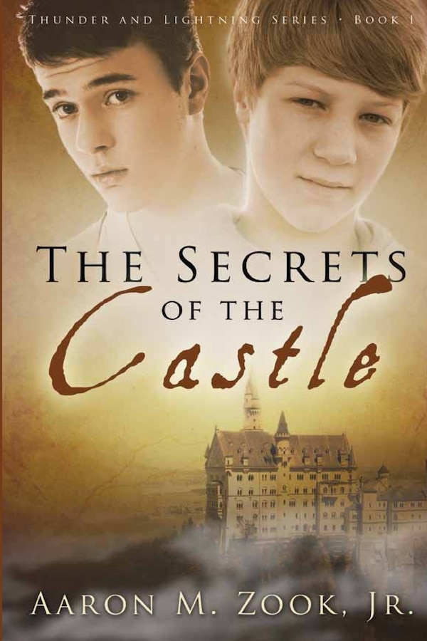 The Secrets of the Castle by Aaron M Zook, Paperback | Indigo Chapters