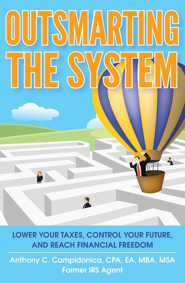 Outsmarting the System by Anthony C Campidonica, Paperback | Indigo Chapters