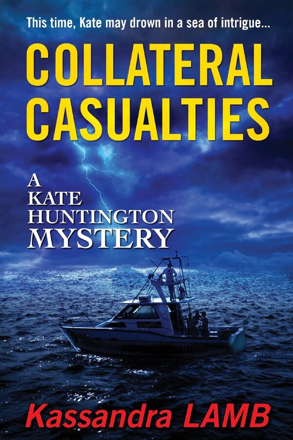 Collateral Casualties by Kassandra Lamb, Paperback | Indigo Chapters