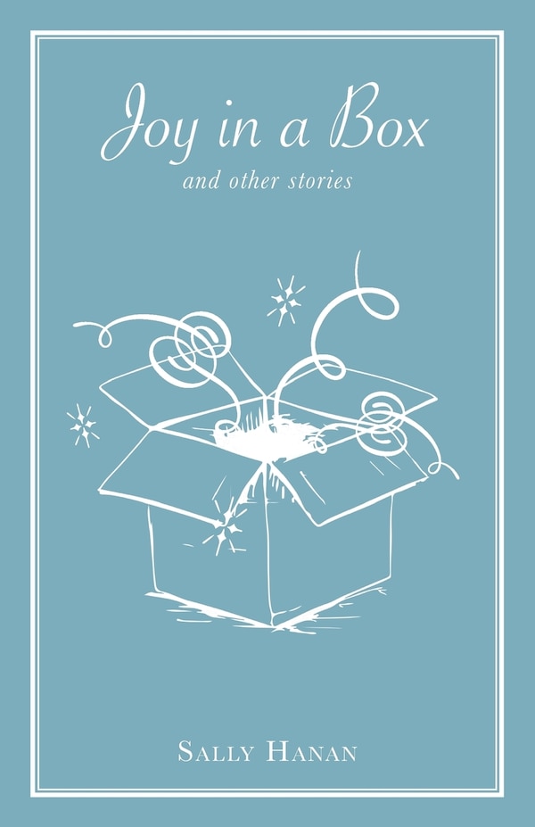 Joy in a Box by Sally Hanan, Paperback | Indigo Chapters