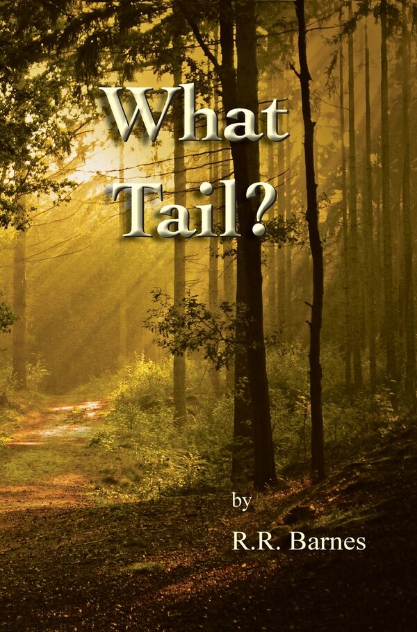 What Tail? by R R Barnes, Hardcover | Indigo Chapters