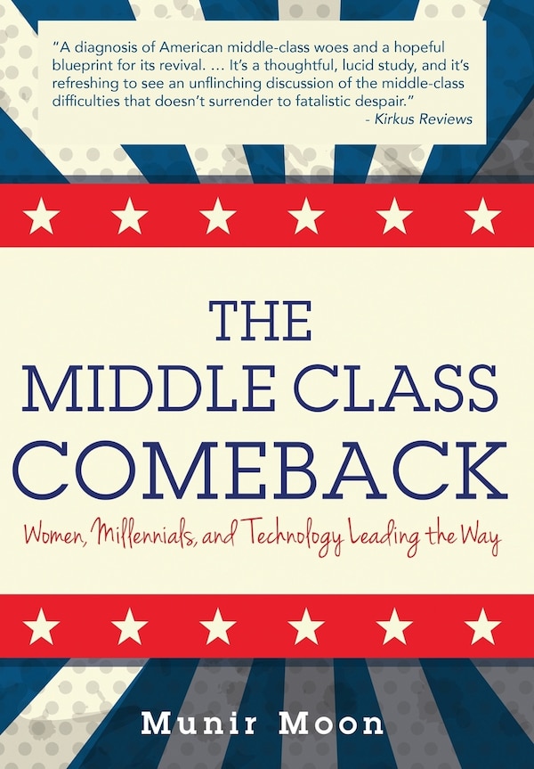 The Middle Class Comeback by Munir Moon, Hardcover | Indigo Chapters