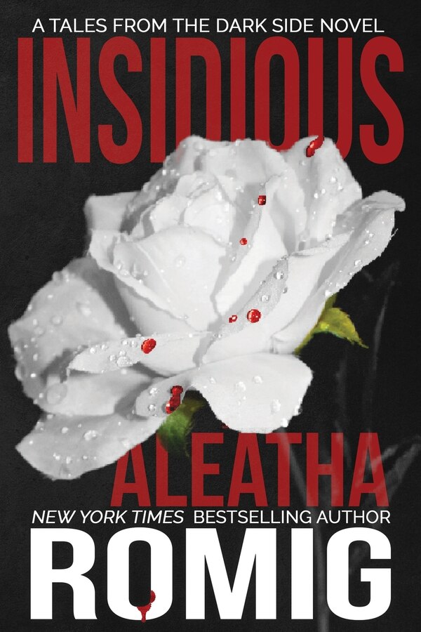 Insidious by Aleatha Romig, Paperback | Indigo Chapters