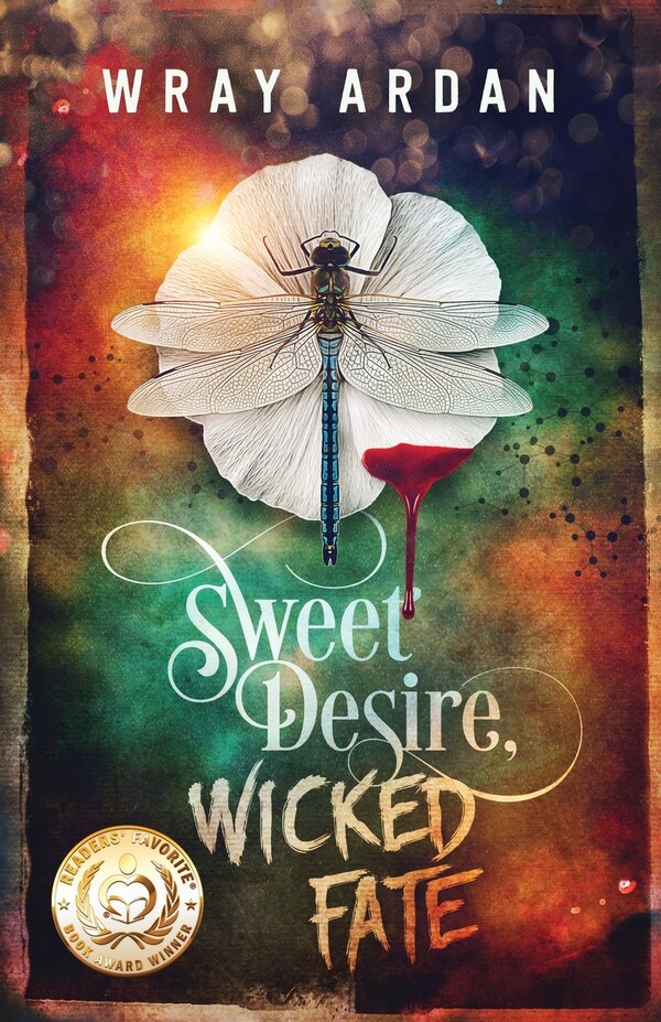 Sweet Desire Wicked Fate by Wray Ardan, Paperback | Indigo Chapters