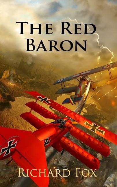 The Red Baron by Richard Fox, Paperback | Indigo Chapters