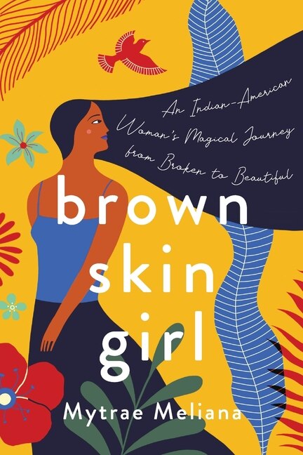 Brown Skin Girl by Mytrae Meliana, Paperback | Indigo Chapters