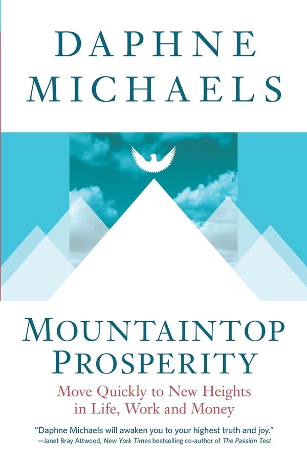 Mountaintop Prosperity by Daphne Michaels, Paperback | Indigo Chapters