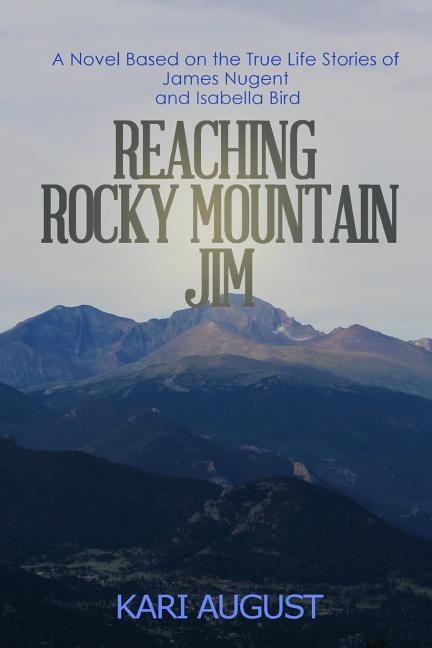 Reaching Rocky Mountain Jim by Kari August, Paperback | Indigo Chapters