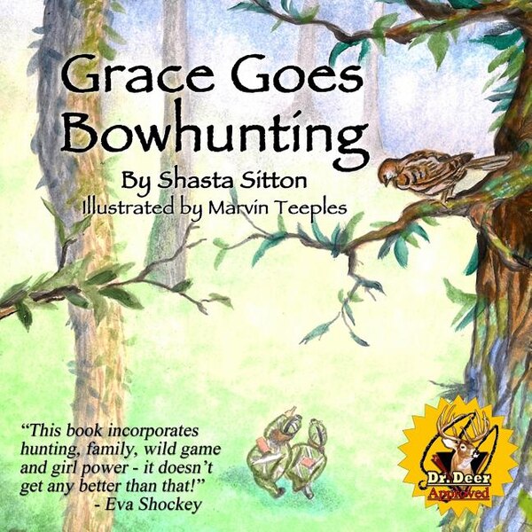 Grace Goes Bowhunting by Shasta Sitton, Paperback | Indigo Chapters