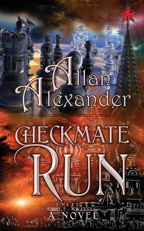 Checkmate Run by Allan Alexander, Paperback | Indigo Chapters