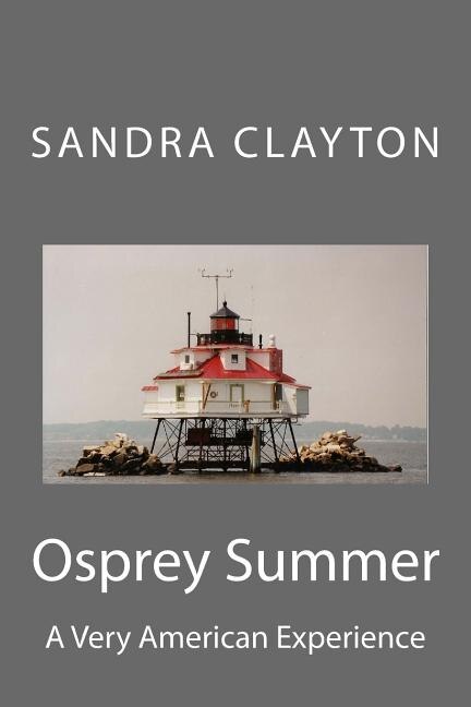 Osprey Summer by Sandra Clayton, Paperback | Indigo Chapters