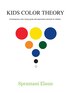 Kids Color Theory by Spramani Elaun, Paperback | Indigo Chapters
