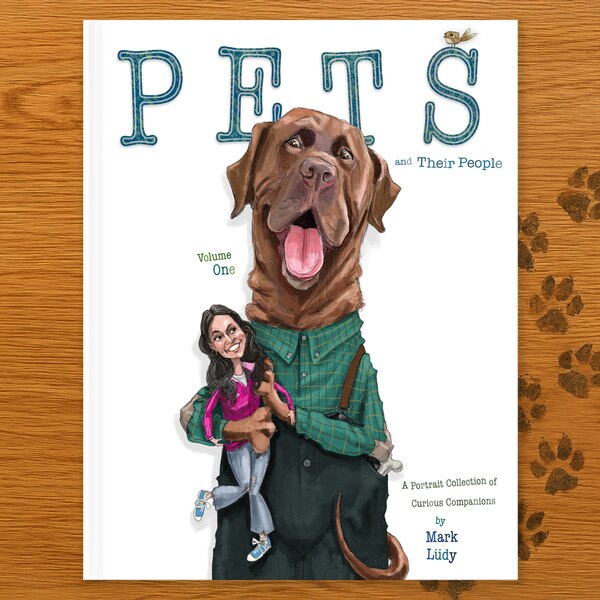Pets and Their People by Mark Ludy, Hardcover | Indigo Chapters