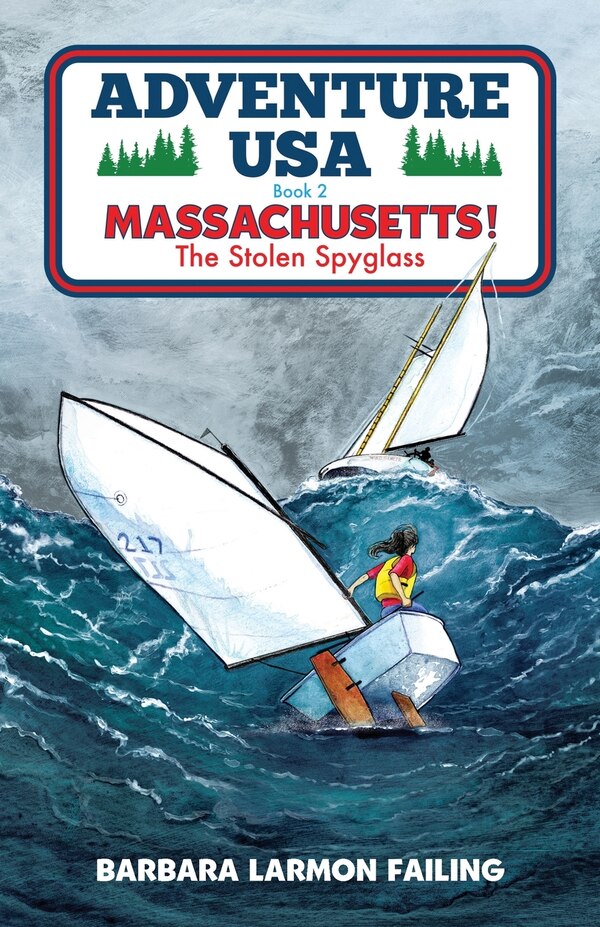 Adventure USA - MASSACHUSETTS The Stolen Spyglass by Barbara Larmon Failing, Paperback | Indigo Chapters