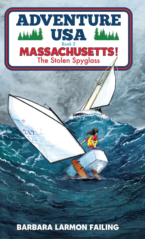 Adventure USA - MASSACHUSETTS The Stolen Spyglass by Barbara Larmon Failing, Hardcover | Indigo Chapters