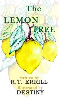 The Lemon Tree by R T Errill, Hardcover | Indigo Chapters