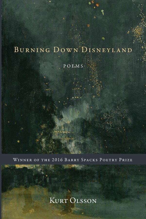 Burning Down Disneyland by Kurt Olsson, Paperback | Indigo Chapters