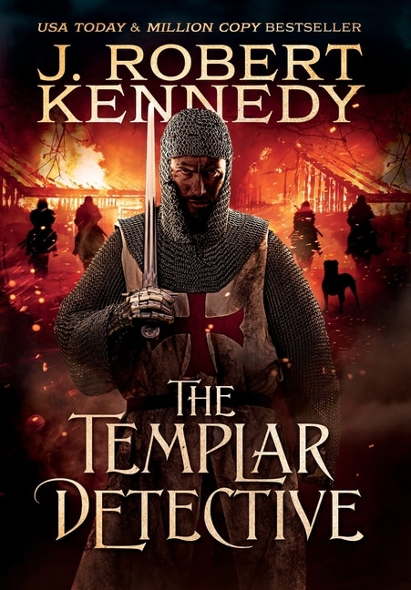 The Templar Detective by J Robert Kennedy, Hardcover | Indigo Chapters