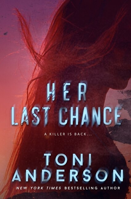 Her Last Chance by Toni Anderson, Paperback | Indigo Chapters