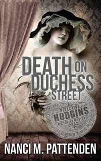 Death on Duchess Street by Nanci M Pattenden, Paperback | Indigo Chapters