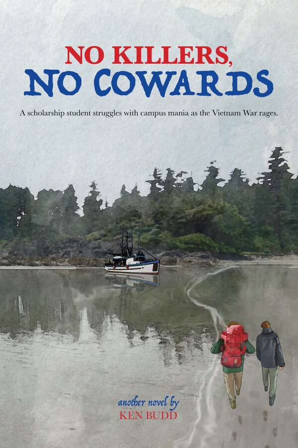 No Cowards by Kenneth William Budd, Paperback | Indigo Chapters