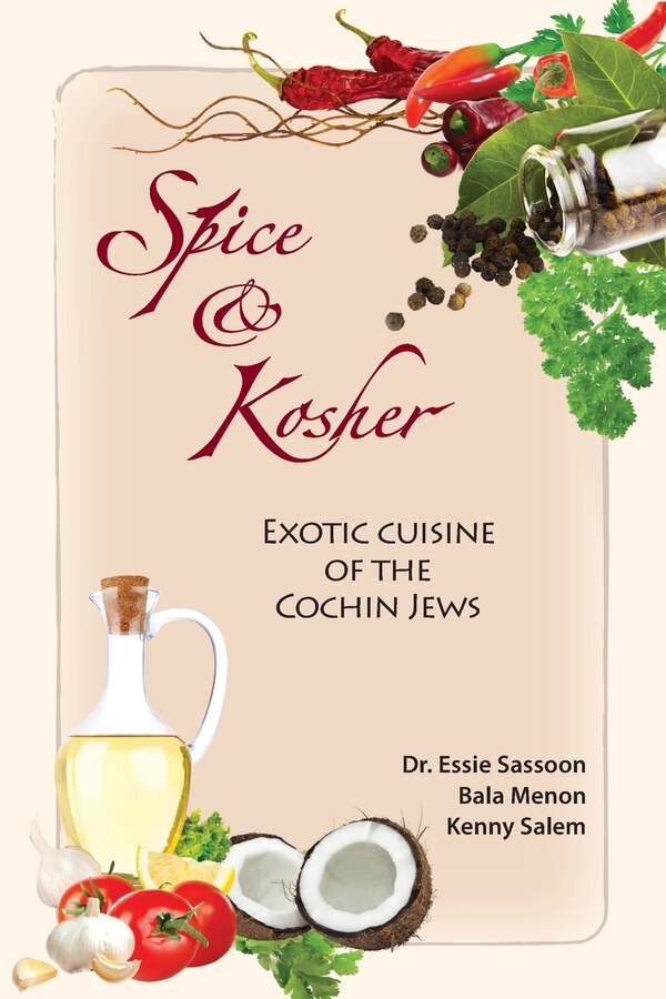 Spice & Kosher - Exotic Cuisine Of The Cochin Jews by Essie Sassoon, Paperback | Indigo Chapters