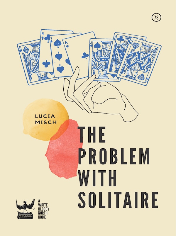 The Problem with Solitaire by Lucia Misch, Paperback | Indigo Chapters