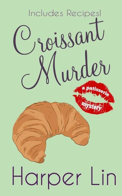 Croissant Murder by Harper Lin, Paperback | Indigo Chapters