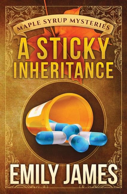 A Sticky Inheritance by Emily James, Paperback | Indigo Chapters