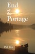End of the Portage by Phil Weir, Paperback | Indigo Chapters