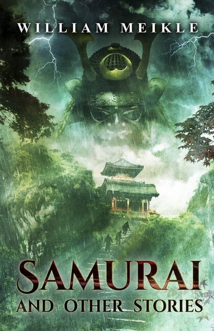 Samurai and Other Stories by William Meikle, Paperback | Indigo Chapters