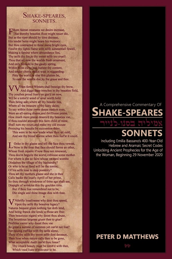A Comprehensive Commentary of SHAKE-SPEARES SONNETS (Tome 1 of 3) by Peter D Matthews, Hardcover | Indigo Chapters