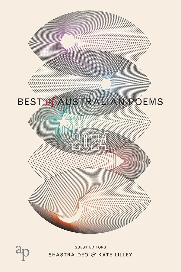 Best of Australian Poems 2024 by Shastra Deo, Paperback | Indigo Chapters