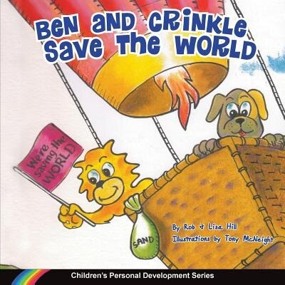 Ben and Crinkle the world by Rob Hill, Paperback | Indigo Chapters