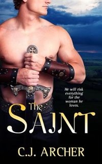 The Saint by C J Archer, Paperback | Indigo Chapters