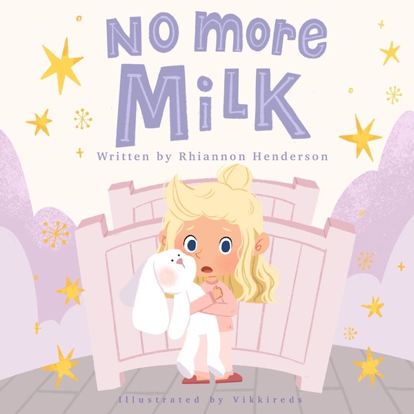 No More Milk by Rhiannon Henderson, Paperback | Indigo Chapters