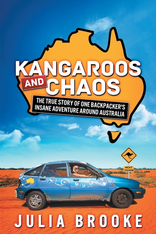 Kangaroos and Chaos by Julia Brooke, Paperback | Indigo Chapters