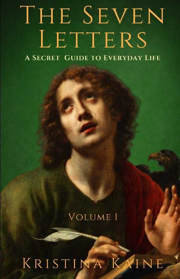 The Seven Letters Volume 1 by Kristina Kaine, Paperback | Indigo Chapters