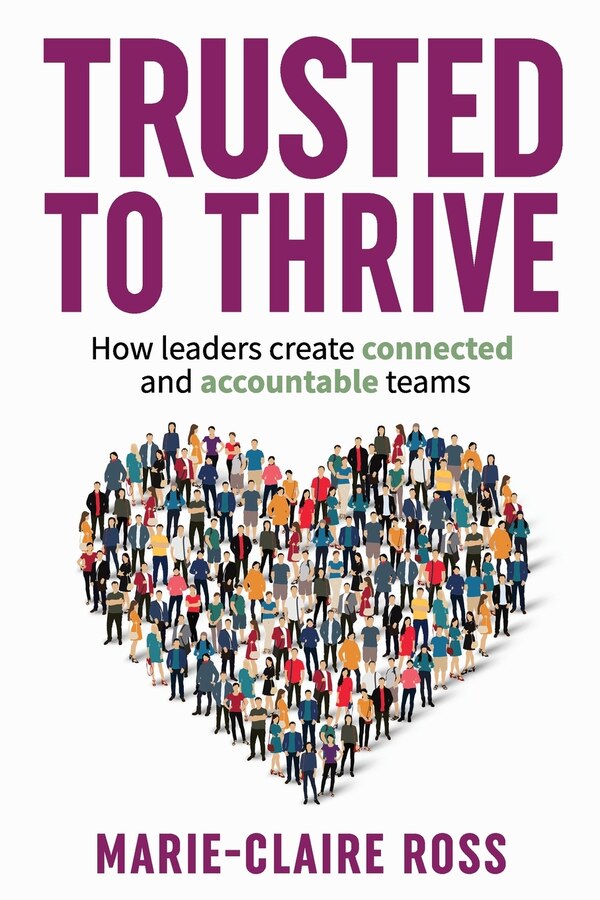Trusted to Thrive by Marie-Claire Ross, Paperback | Indigo Chapters
