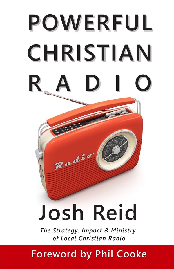 Powerful Christian Radio by Josh Reid, Paperback | Indigo Chapters