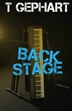 Back Stage by T Gephart, Paperback | Indigo Chapters