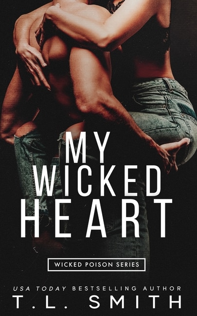 MY Wicked Heart by T L Smith, Paperback | Indigo Chapters