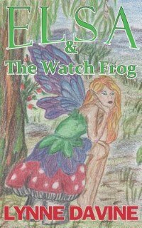 Elsa & The Watch Frog by Lynne P Davine, Paperback | Indigo Chapters