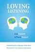 Loving Listening by Lisa J Testart, Paperback | Indigo Chapters